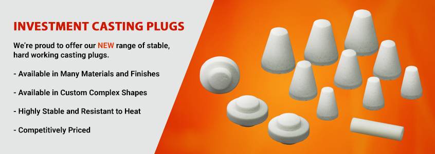 IPS Ceramics' Investment Casting Plugs