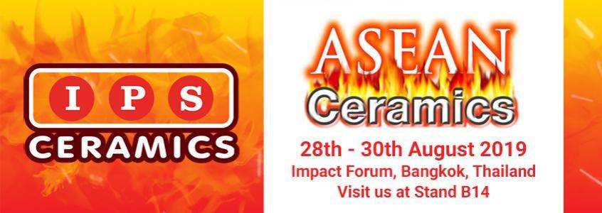 Visit IPS Ceramics at Asean Ceramics | 28th - 30th August 2019 | Impact Foum, Bangkok, Thailand | Booth B14 Visit IPS Ceramics at Asean Ceramics | 28th - 30th August 2019 | Impact Foum, Bangkok, Thailand | Booth B14
