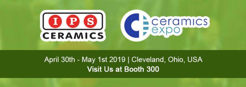 IPS Ceramics at the Ceramics Expo 2019 IPS Ceramics at the Ceramics Expo 2019