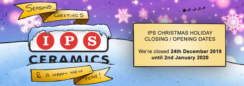 Seasons Greeting from IPS Ceramics - Christmas Holiday Opening and Closing Times