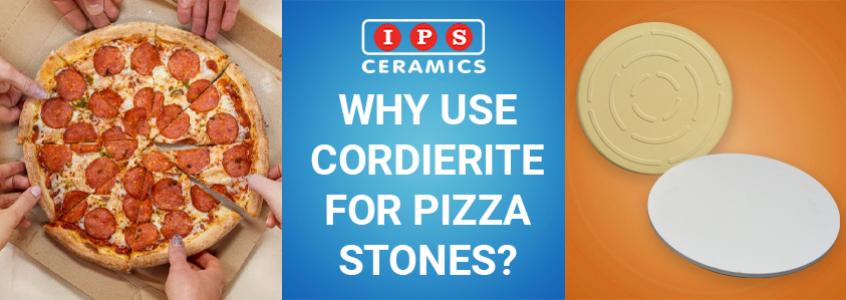 Why Use Cordierite for Pizza Stones?