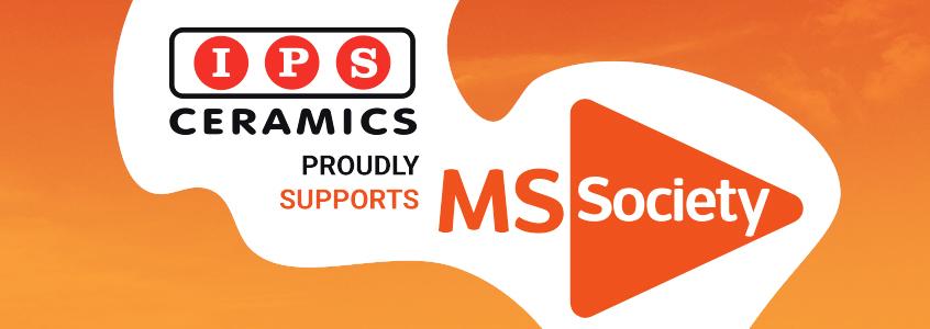 IPS Ceramics Proudly Supports the MS Society