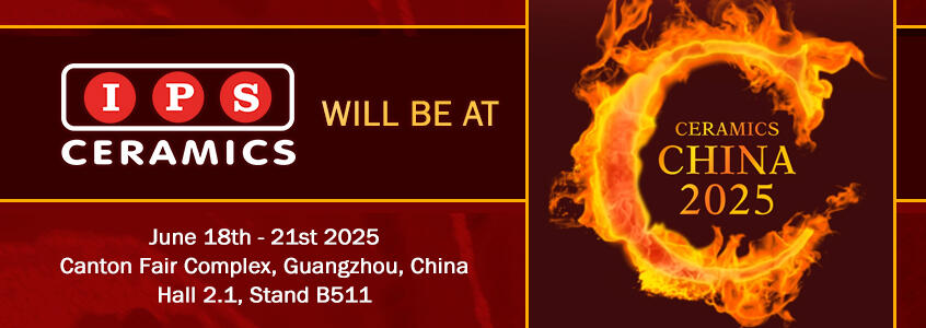 IPS Ceramics will be at Ceramics China 2025 IPS Ceramics will be at Ceramics China 2025