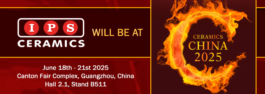 IPS Ceramics will be at Ceramics China 2025