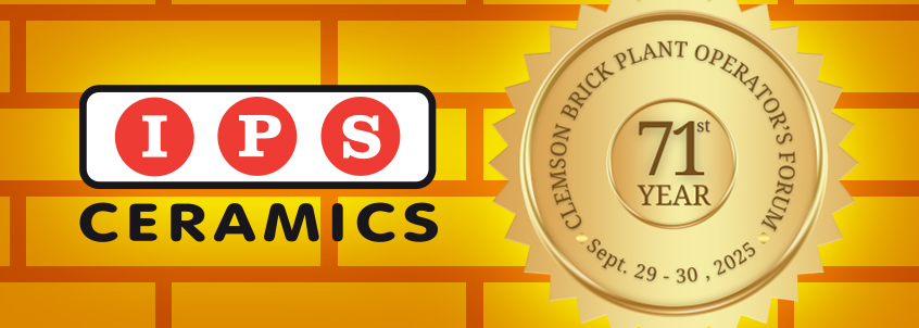 IPS Ceramics will be at the Clemson Brick Plant Operator's Forum 2025